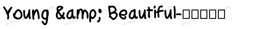 Young & Beautiful字体转换